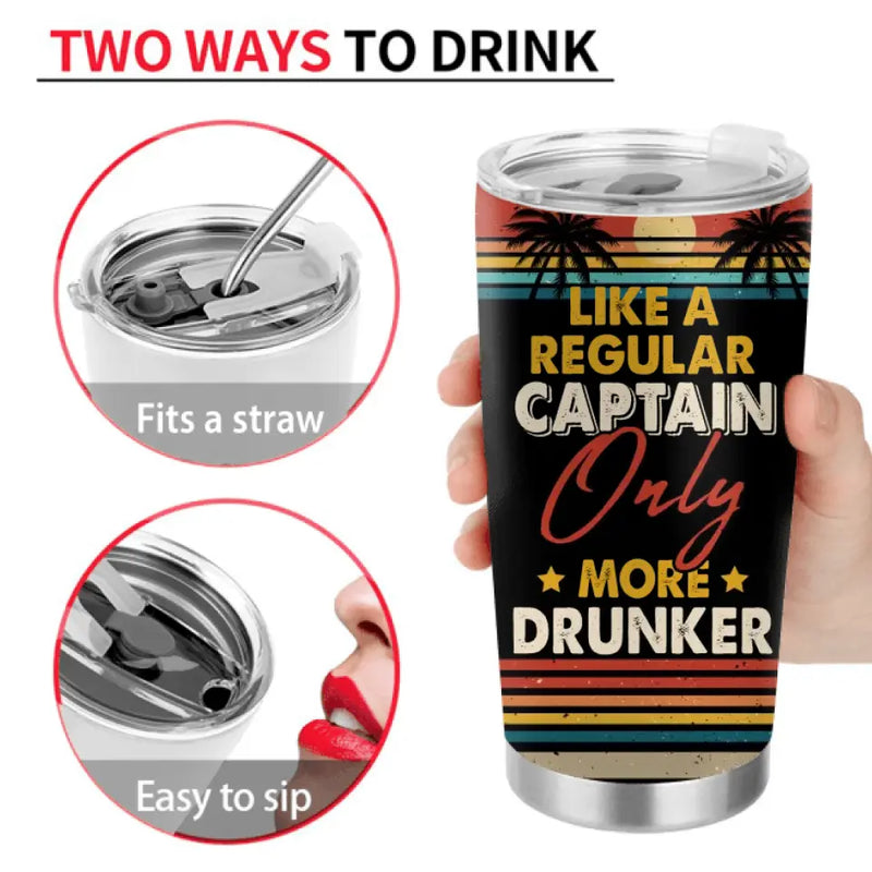 Personalized Pontoon Captain Tumbler - Best Gift Idea For Pontoon Lover - Pontoon Captain Like A Regular Captain Only More Drunker