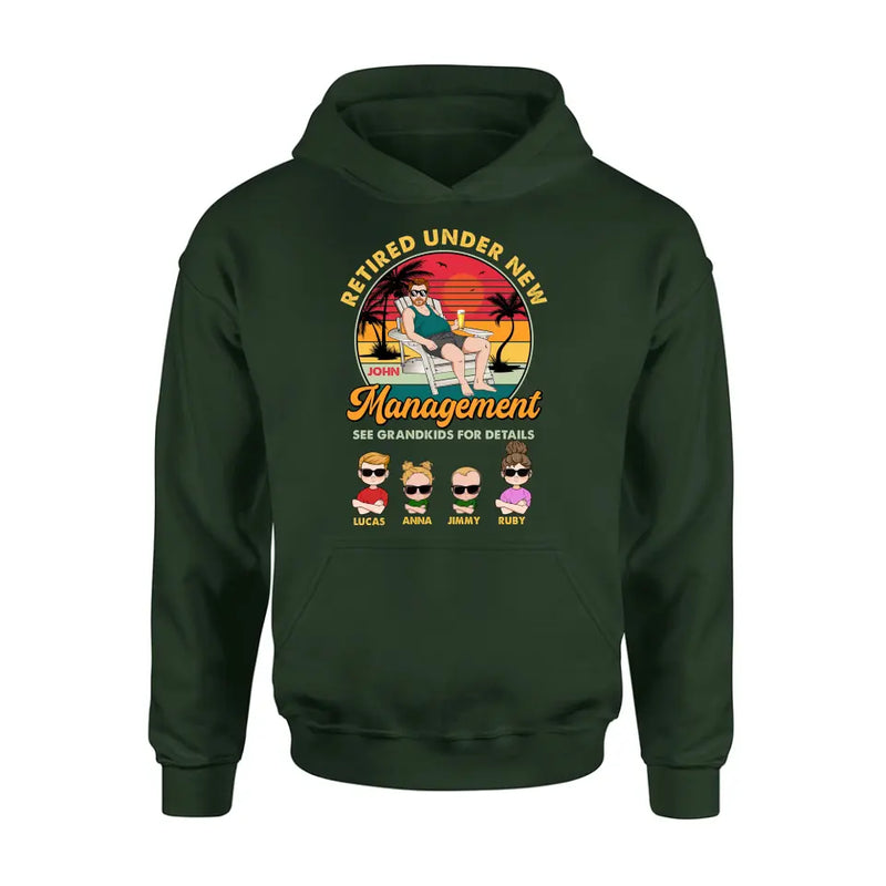 Personalized Retired Old Man Shirt/Hoodie - Up to 4 Kids - Gift Idea for Grandpa/Retirement Gift - Retired Under New Management See Grandkids For Details