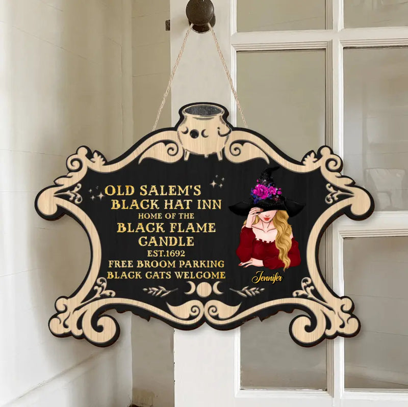 Personalized Witch Wooden Sign - Gift Idea For Halloween/Witch/Pagan Decor - Old Salem's Black Hat Inn Home Of The Black Flame Candle