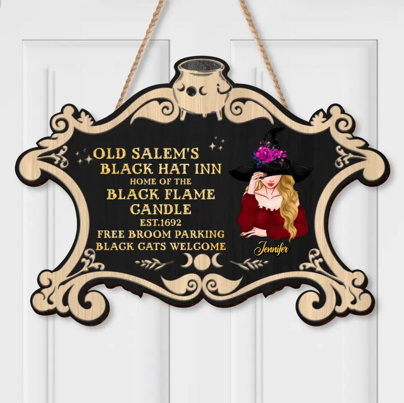 Personalized Witch Wooden Sign - Gift Idea For Halloween/Witch/Pagan Decor - Old Salem's Black Hat Inn Home Of The Black Flame Candle