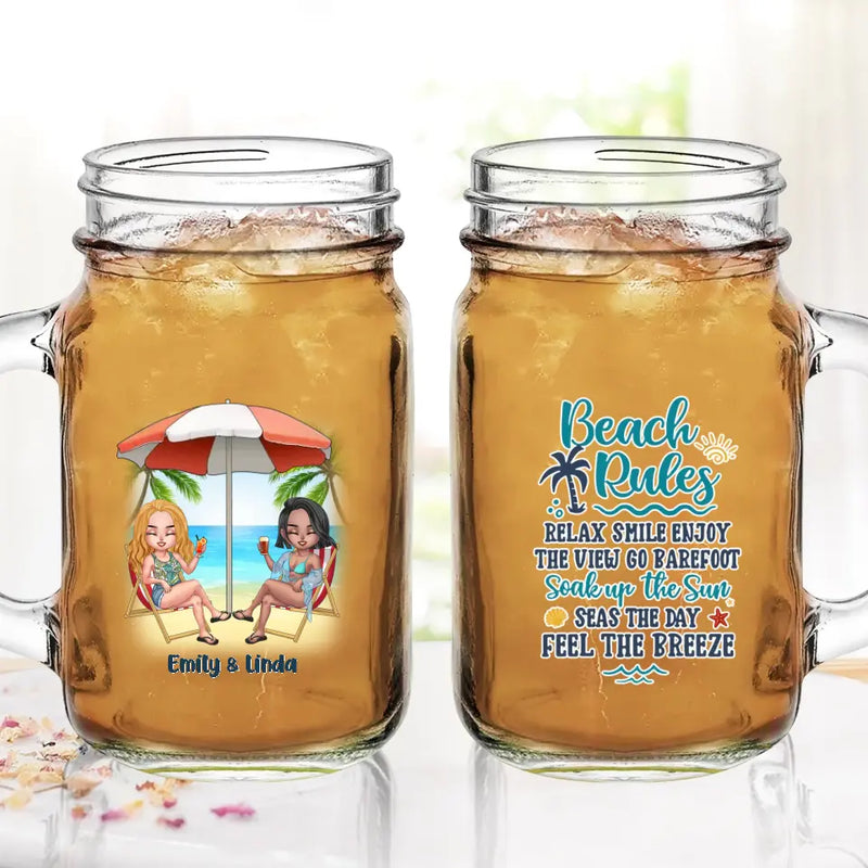 Personalized Beach Girls Bestie Mason Jug - Gift Idea For Beach Lovers/Friends - Beach Rules Relax Smile Enjoy The View