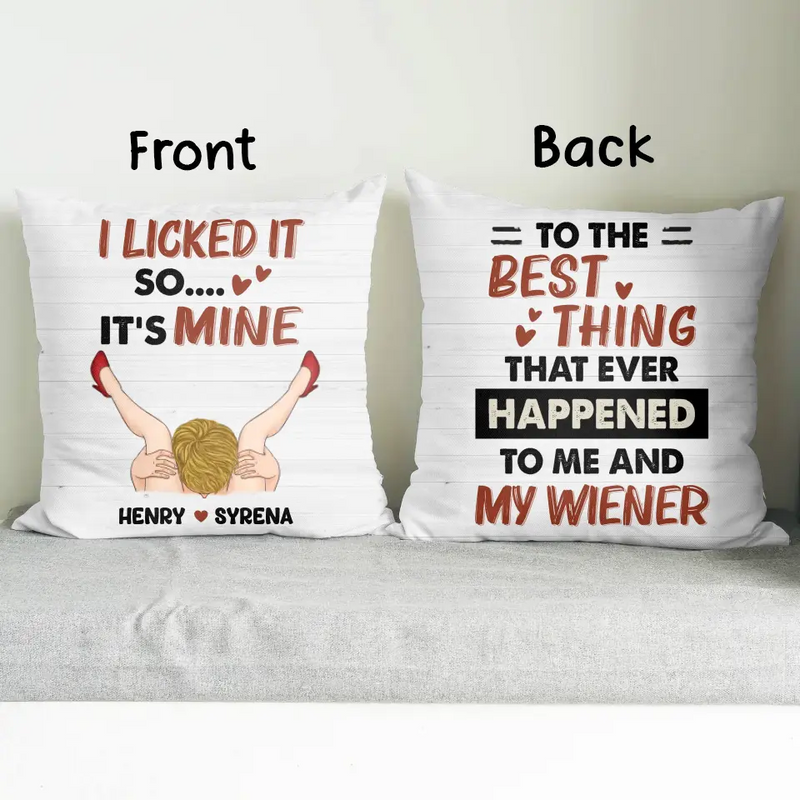 Personalized Pillow Cover - Best Gift Idea For Husband/Wife/Birthday/Anniversary - To The Best Thing That Ever Happened To Me And My Wiener