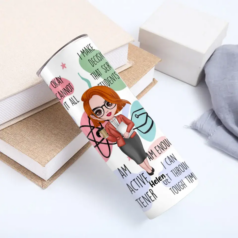 Personalized Teacher Skinny Tumbler 20OZ - Best Gift Idea For Teacher/Birthday - Teacher Assistant Daily Affirmations