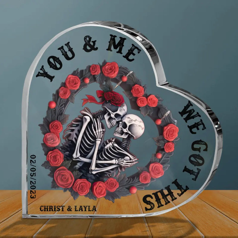 Personalized Skull Couple Acrylic Plaque - Halloween Gift Idea For Couple/Him & Her - You & Me We Got This