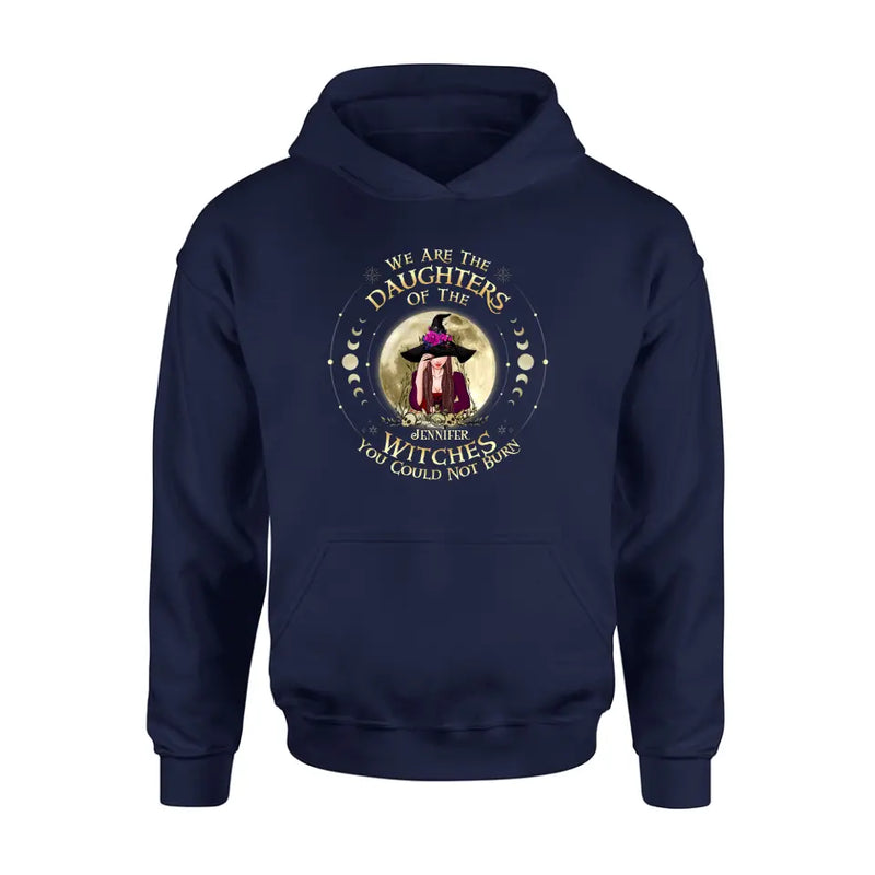 Personalized Witch Shirt/Hoodie - Gift Idea for Halloween - We Are The Daughters Of The Witches You Could Not Burn