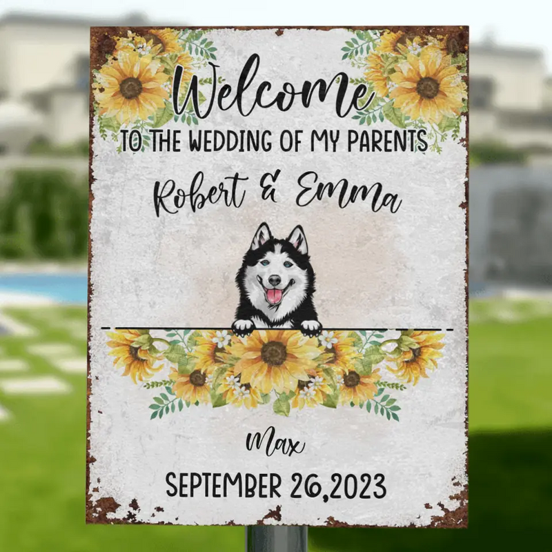 Personalized Dog Wedding Metal Sign - Up to 5 Dogs - Wedding Gift Idea For Couple/Dog Lover - Welcome To The Wedding Of Our Parents