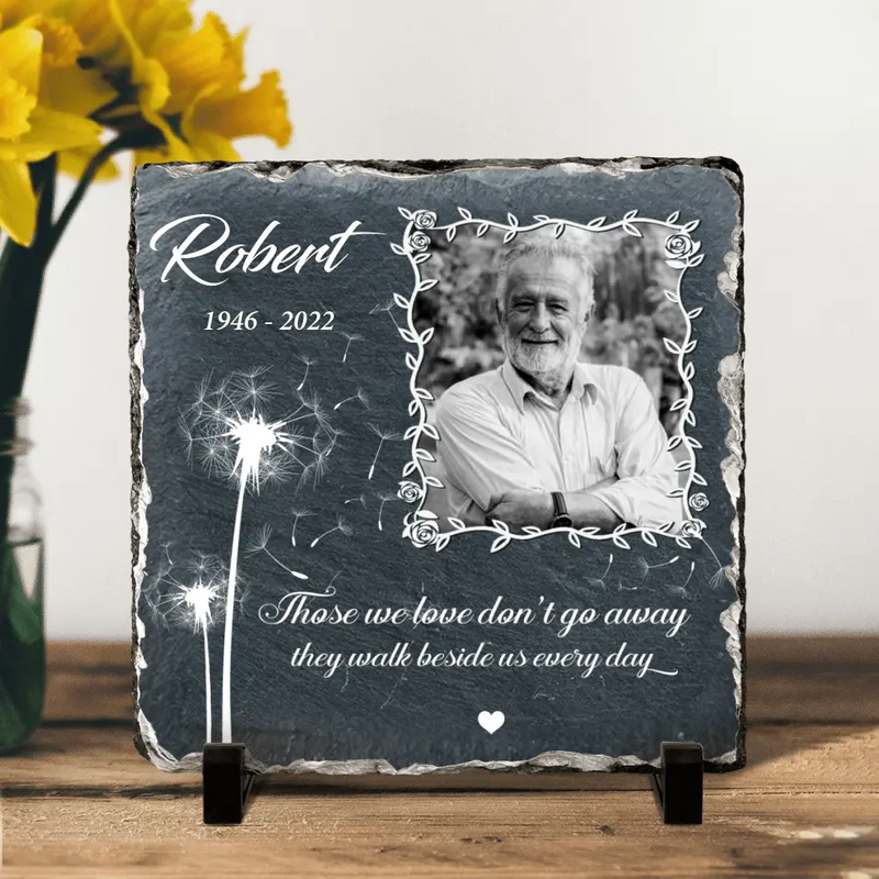 Personalized Memorial Square Slate Stone Plaque - Photo Slate Plaque - Memorial Gift - Those we love don't go away