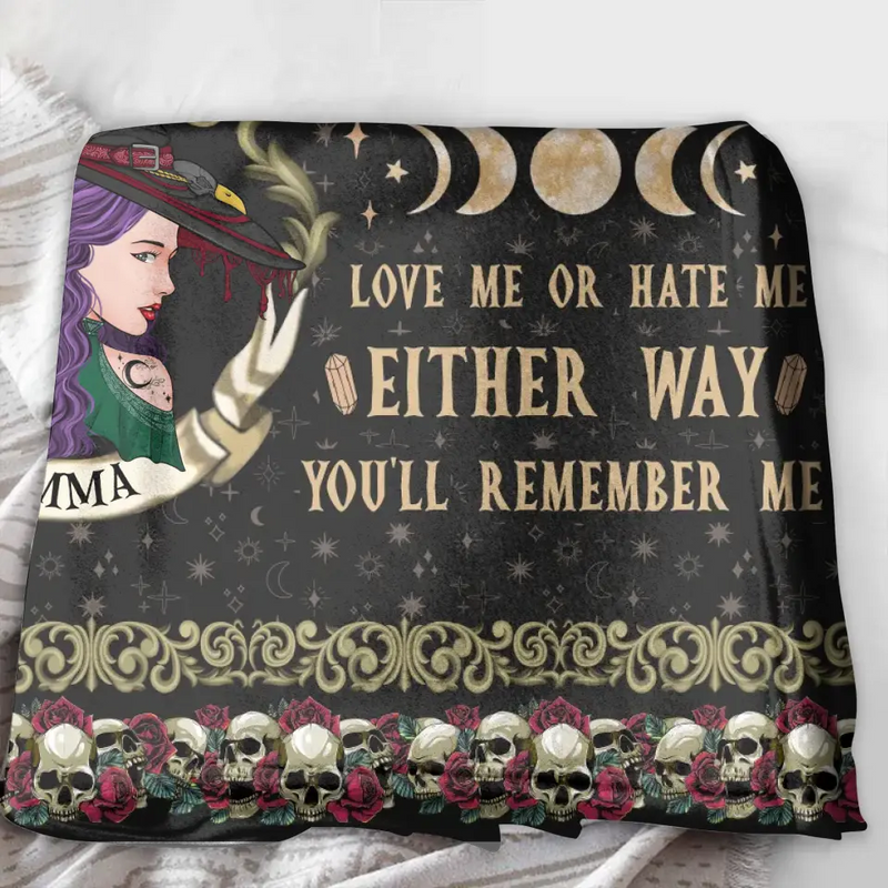 Personalized Witch Fleece Throw Blanket/Quilt - Halloween Gift Idea For Witch Lovers - 100% Certified Crazy Witch Love Me Or Hate Me Either Way You'll Remember Me