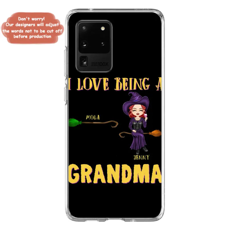 Personalized Witch Grandma Phone Case - Gift Idea For Halloween/Witch/Grandma - Up to 8 Kids - I Love Being A Grandma - Case For iPhone/Samsung