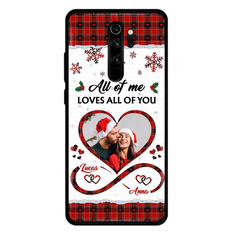 Personalized Couple Christmas Phone Case - Gift Idea For Couple/Him/Her - Upload Photo - All Of Me Loves All Of You - Case For Oppo/Xiaomi/Huawei