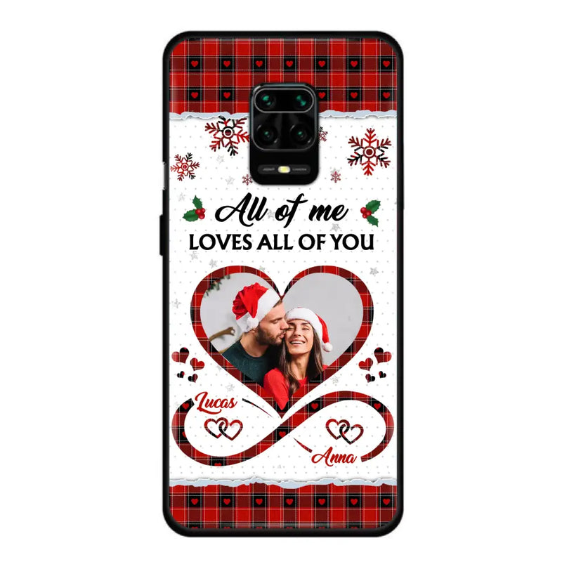 Personalized Couple Christmas Phone Case - Gift Idea For Couple/Him/Her - Upload Photo - All Of Me Loves All Of You - Case For Oppo/Xiaomi/Huawei