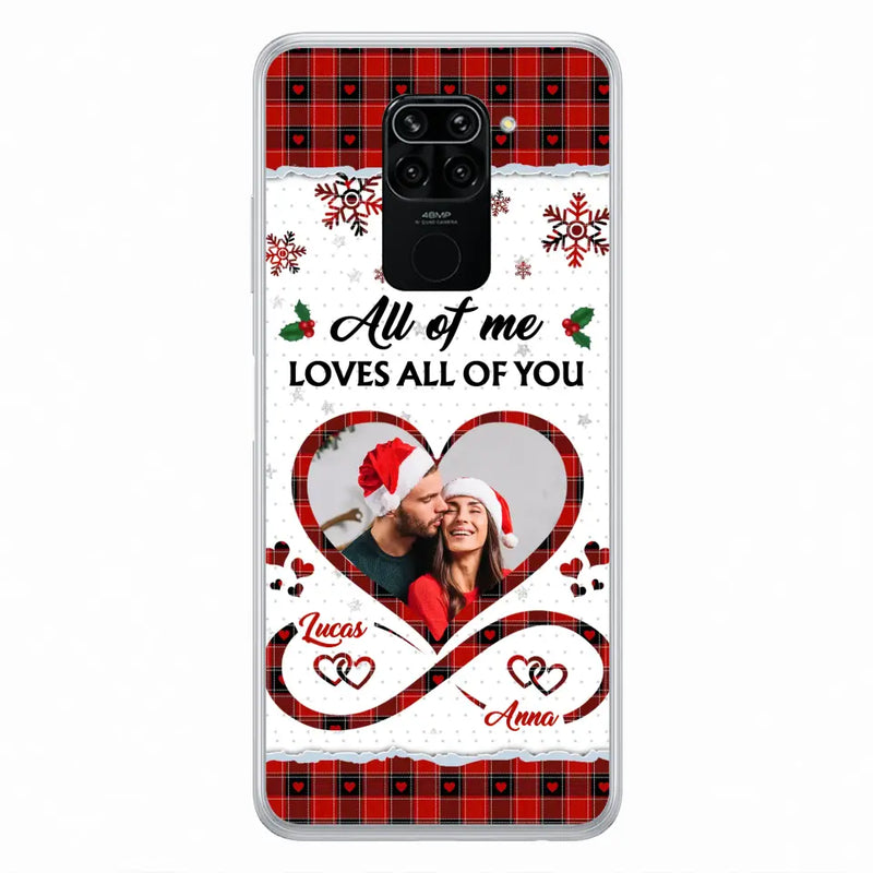 Personalized Couple Christmas Phone Case - Gift Idea For Couple/Him/Her - Upload Photo - All Of Me Loves All Of You - Case For Oppo/Xiaomi/Huawei