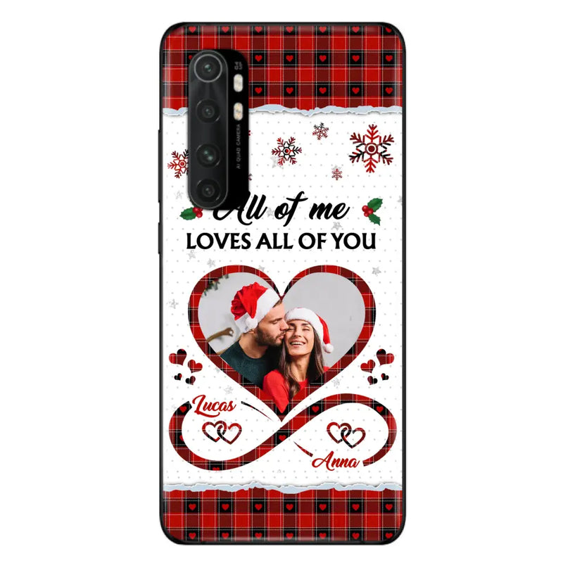 Personalized Couple Christmas Phone Case - Gift Idea For Couple/Him/Her - Upload Photo - All Of Me Loves All Of You - Case For Oppo/Xiaomi/Huawei