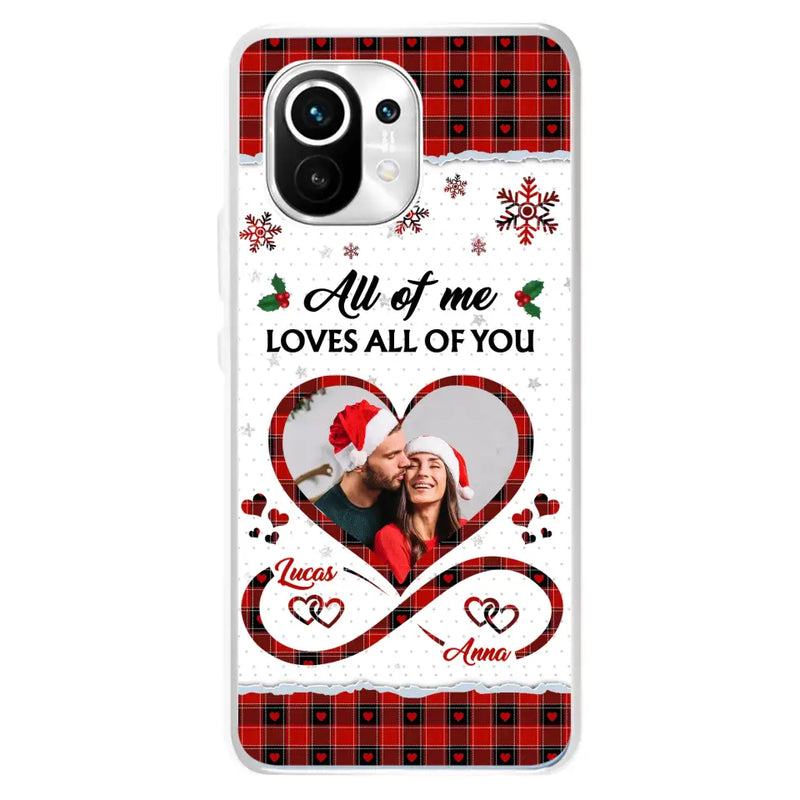 Personalized Couple Christmas Phone Case - Gift Idea For Couple/Him/Her - Upload Photo - All Of Me Loves All Of You - Case For Oppo/Xiaomi/Huawei