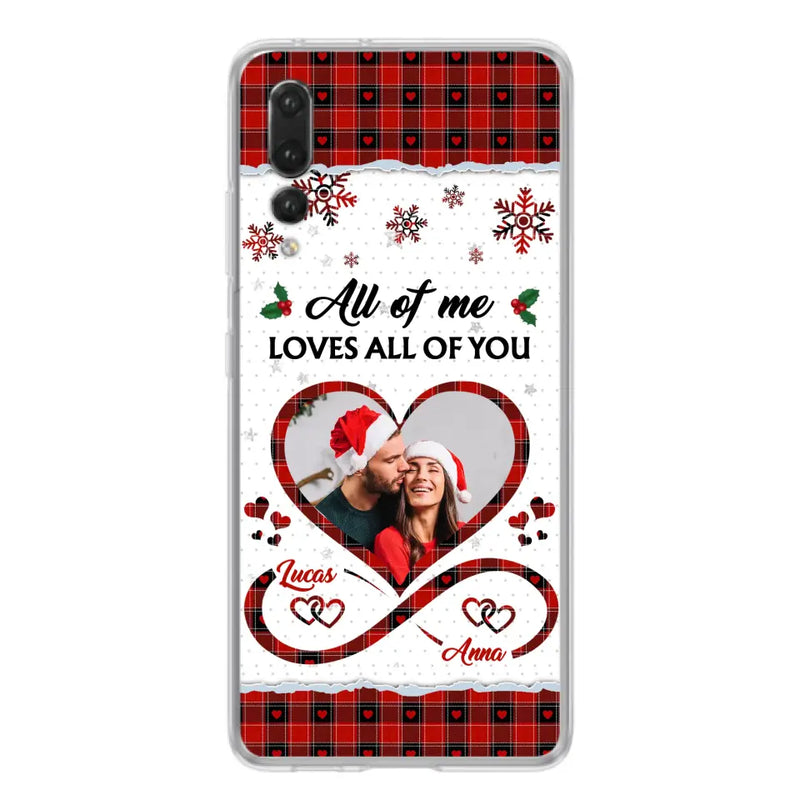 Personalized Couple Christmas Phone Case - Gift Idea For Couple/Him/Her - Upload Photo - All Of Me Loves All Of You - Case For Oppo/Xiaomi/Huawei