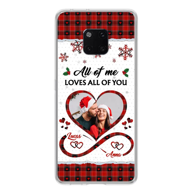 Personalized Couple Christmas Phone Case - Gift Idea For Couple/Him/Her - Upload Photo - All Of Me Loves All Of You - Case For Oppo/Xiaomi/Huawei
