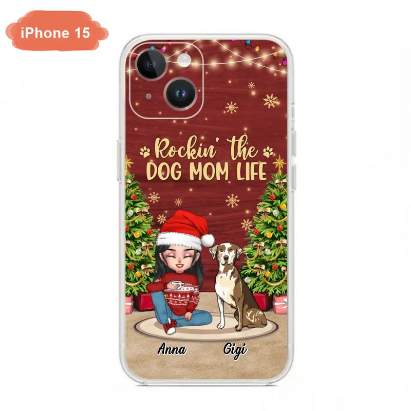 Personalized Dog Mom iPhone/Samsung Case - Christmas Gift Idea For Dogs Lovers - Up to 4 Dogs - Rockin' The Dog Mom Life