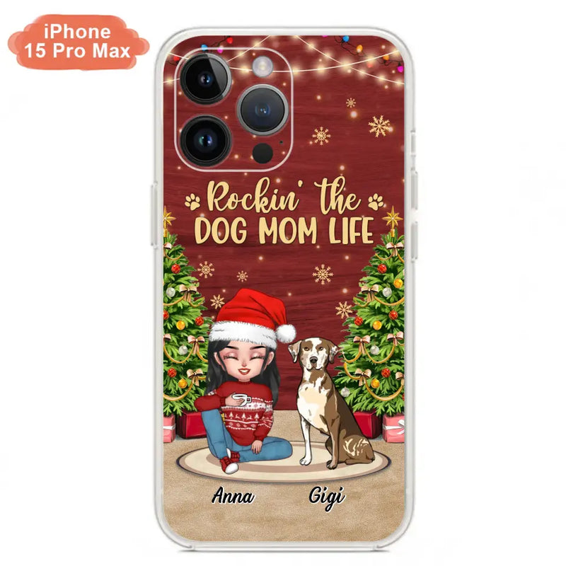 Personalized Dog Mom iPhone/Samsung Case - Christmas Gift Idea For Dogs Lovers - Up to 4 Dogs - Rockin' The Dog Mom Life