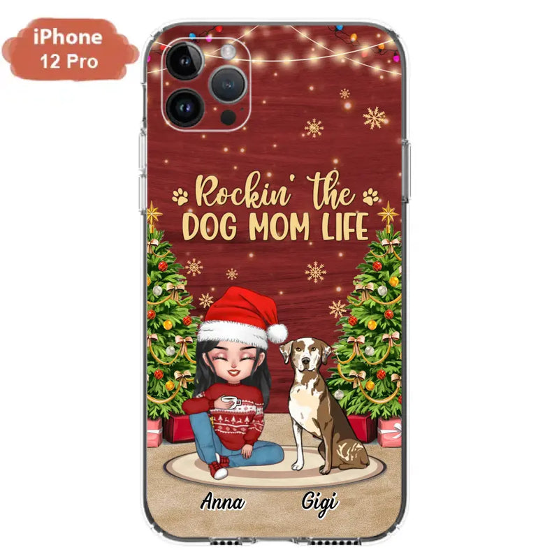 Personalized Dog Mom iPhone/Samsung Case - Christmas Gift Idea For Dogs Lovers - Up to 4 Dogs - Rockin' The Dog Mom Life