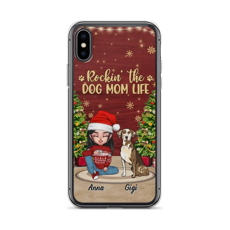 Personalized Dog Mom iPhone/Samsung Case - Christmas Gift Idea For Dogs Lovers - Up to 4 Dogs - Rockin' The Dog Mom Life