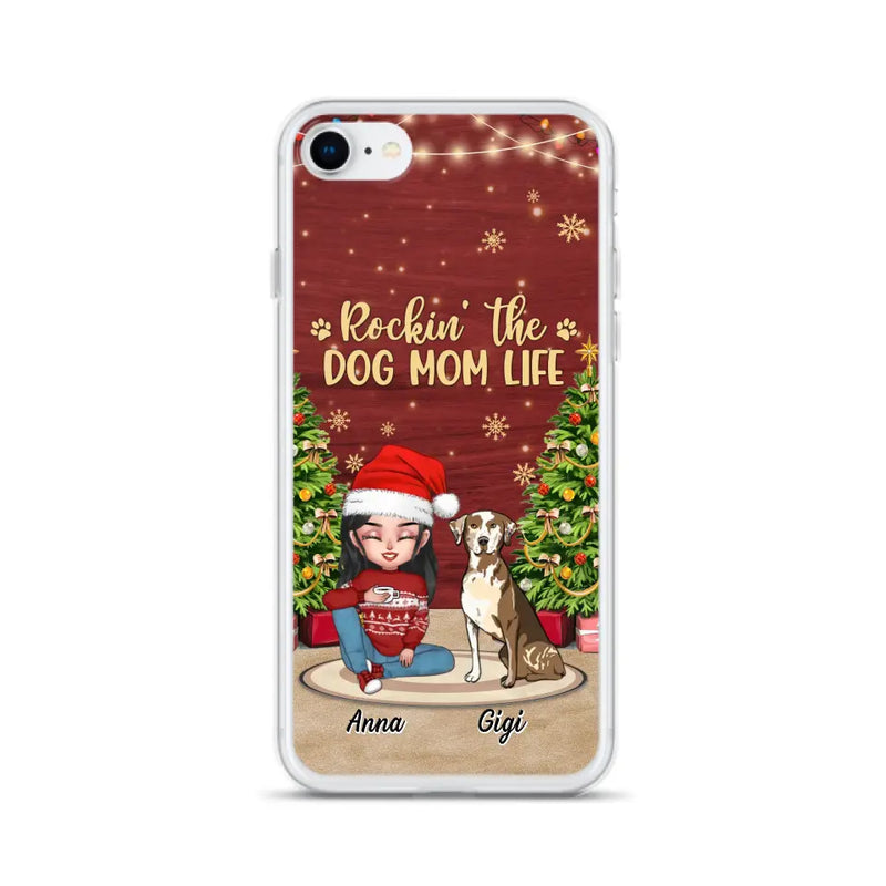 Personalized Dog Mom iPhone/Samsung Case - Christmas Gift Idea For Dogs Lovers - Up to 4 Dogs - Rockin' The Dog Mom Life