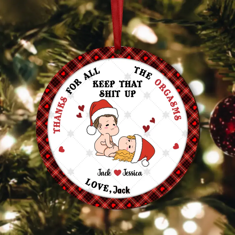 Personalized Funny Christmas Couple Circle Wooden Ornament - Christmas Gift Idea For Couple - Thanks For All The Orgasms