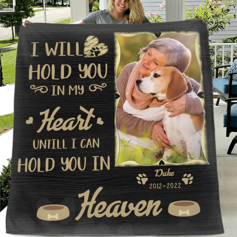 Custom Memorial Fleece Throw Blanket/Quilt - Upload Photo - Memorial Gift For Pet Lover/Family Member - I Will Hold You In My Heart Until I Can Hold You in Heaven