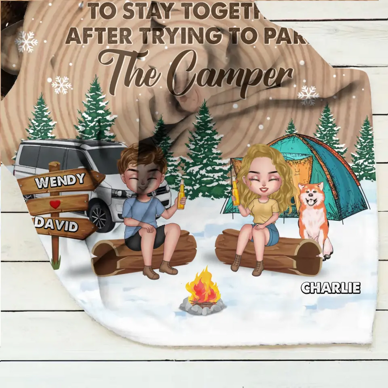 Personalized Camping Fleece Throw Blanket/Quilt - Gift Idea For Couple/Dog Lover - Love is to stay together after trying to park the camper