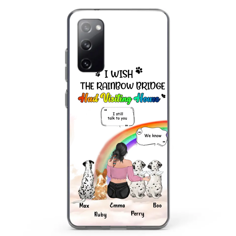 Personalized Pet Mom Phone Case - Up to 4 Pets - Memorial Gift Idea for Dog/Cat Lovers - I Wish The Rainbow Bridge Had Visiting Hours - Case for iPhone/Samsung