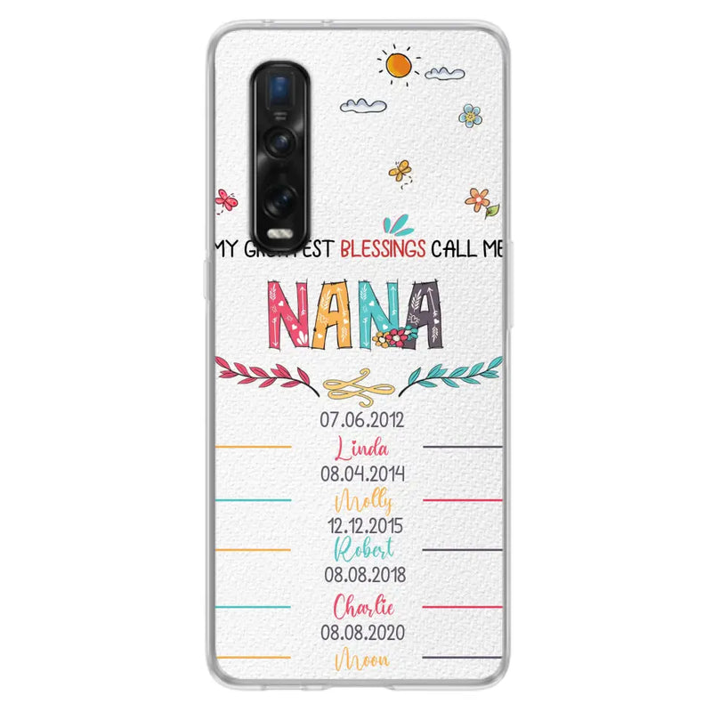 Personalized Grandma Phone Case - Gift Idea For Grandma - Up to 5 Grandkids - My Greatest Blessings Call Me Nana - Case For Oppo/Xiaomi/Huawei