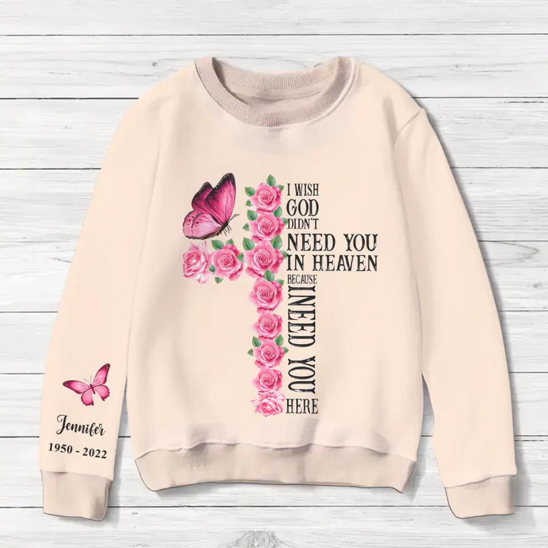 Personalized Memorial AOP Sweater - Memorial Gift Idea For Christmas/Family Member - I Wish God Didn't Need You In Heaven