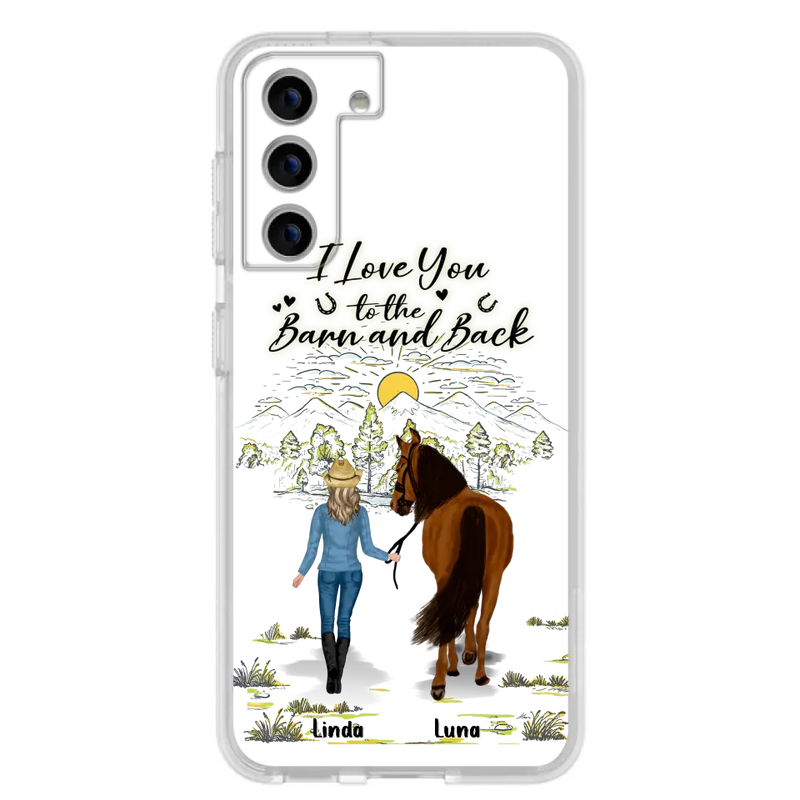 Personalized Horse Girl Phone Case - Up to 6 Horses - Gift Idea for Horse Lovers - I Love You To The Barn & Back - Case for iPhone/Samsung