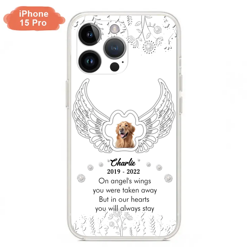 Personalized Pet Phone Case - Upload Photo - Memorial Gift Idea for Dog/Cat Lovers - In Our Hearts You Will Always Stay - Case for iPhone/Samsung
