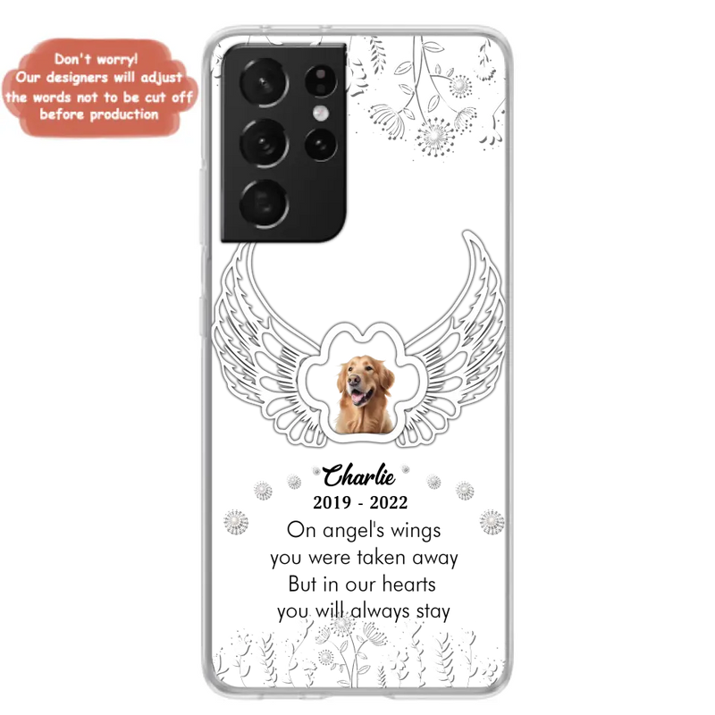 Personalized Pet Phone Case - Upload Photo - Memorial Gift Idea for Dog/Cat Lovers - In Our Hearts You Will Always Stay - Case for iPhone/Samsung