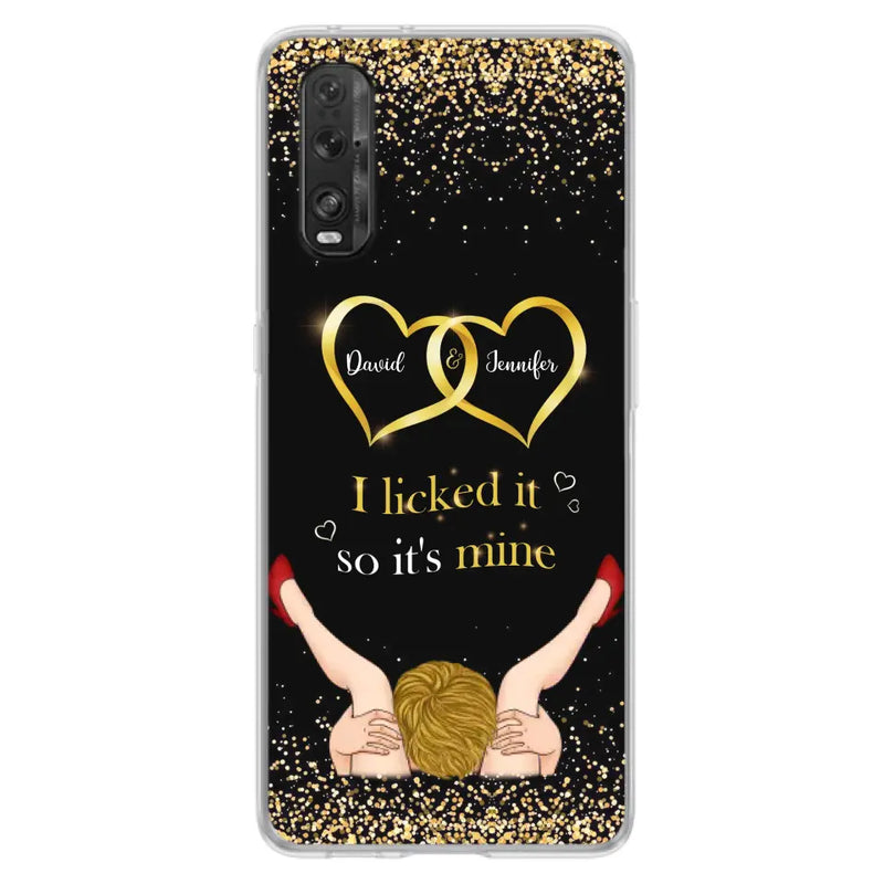 Personalized Couple Phone Case - Gift Idea For Couple/Valentines Day - I Licked It So It's Mine - Case For Oppo/Xiaomi/Huawei