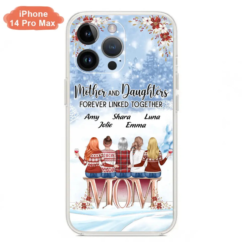 Personalized Mom Phone Case - Mother With Up to 4 Daughters - Gift Idea For Mother's Day From Daughter - Mother And Daughters Forever Linked Together - Case For iPhone/Samsung