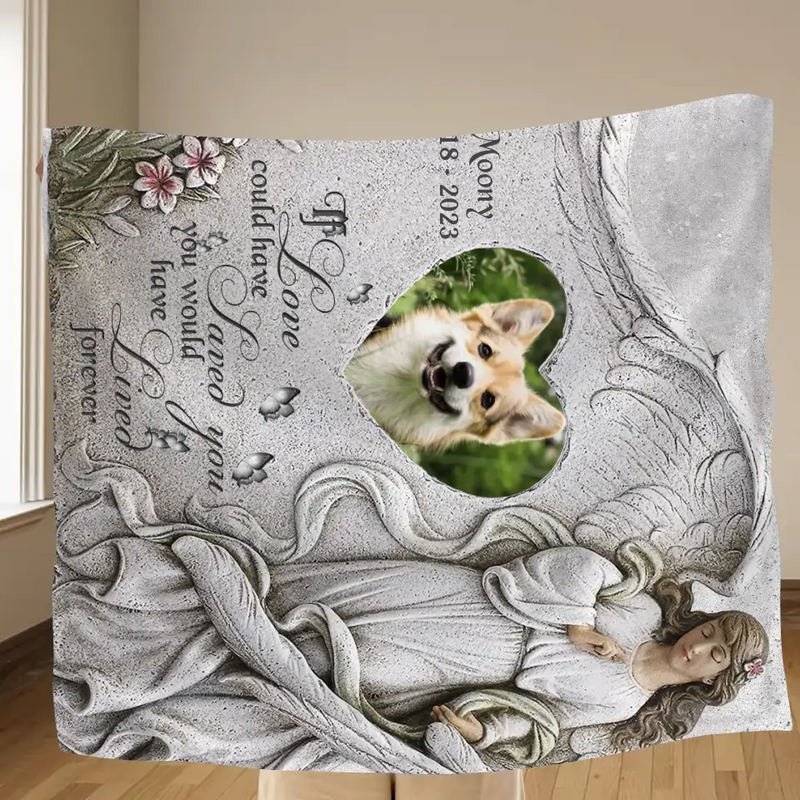 Personalized Memorial Pet Fleece Throw Blanket/Quilt - Upload Photo - Memorial Gift Idea For Pet Owners - If Love Could Have Saved You You Would Have Lived Forever