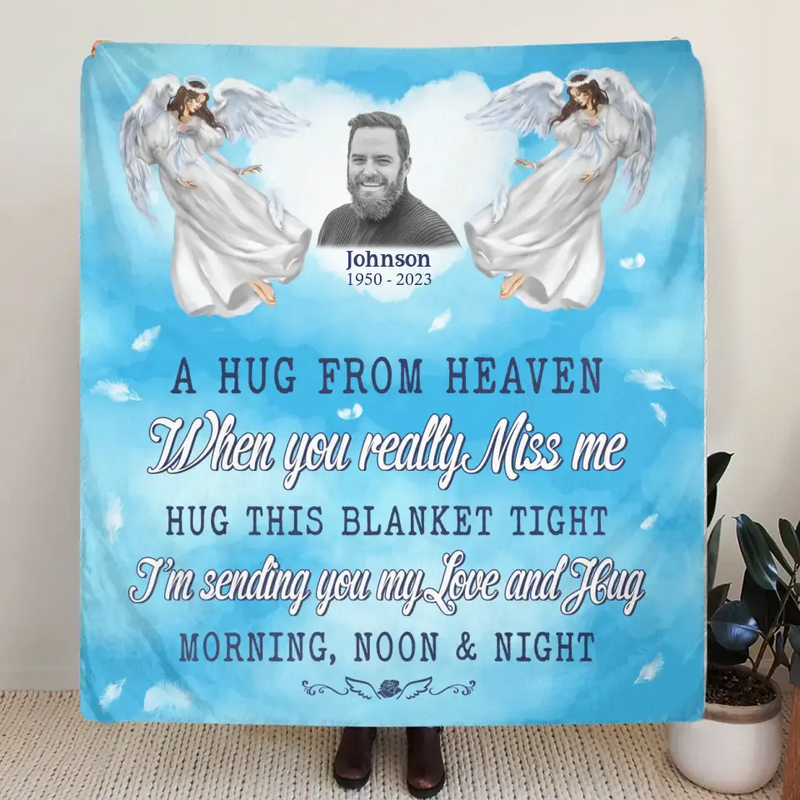 Personalized Memorial Fleece Throw Blanket/Quilt - Upload Photo - Memorial Gift Idea For Family Member - A Hug From Heaven