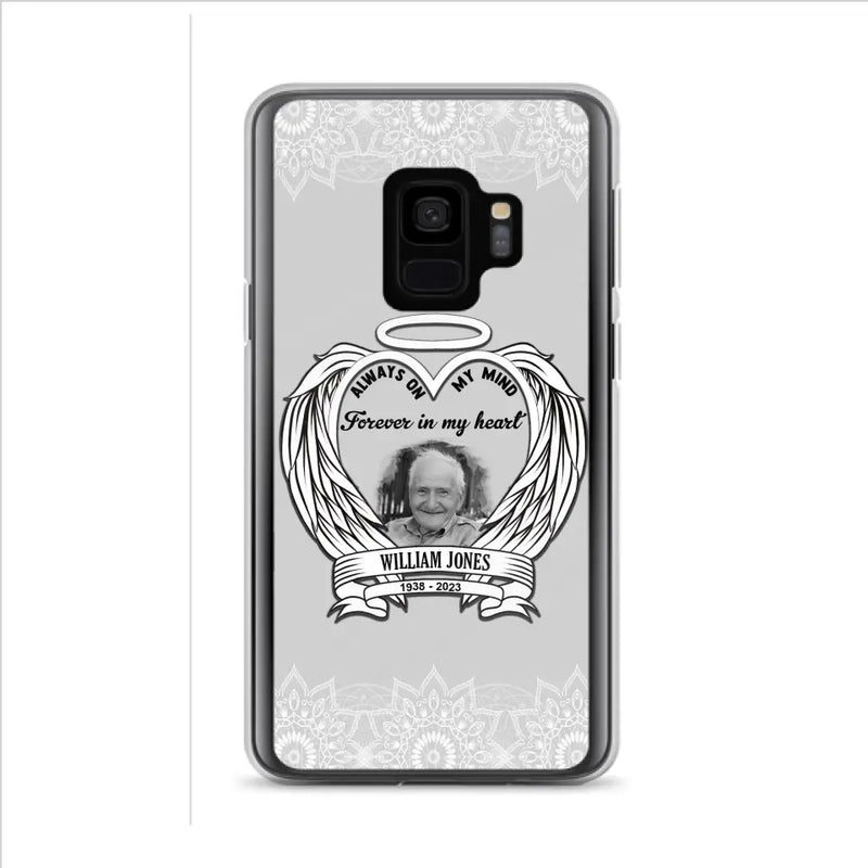 Personalized Memorial Phone Case - Upload Photo - Memorial Gift Idea For Family Member - Always On My Mind Forever in My Heart - Case For iPhone/Samsung