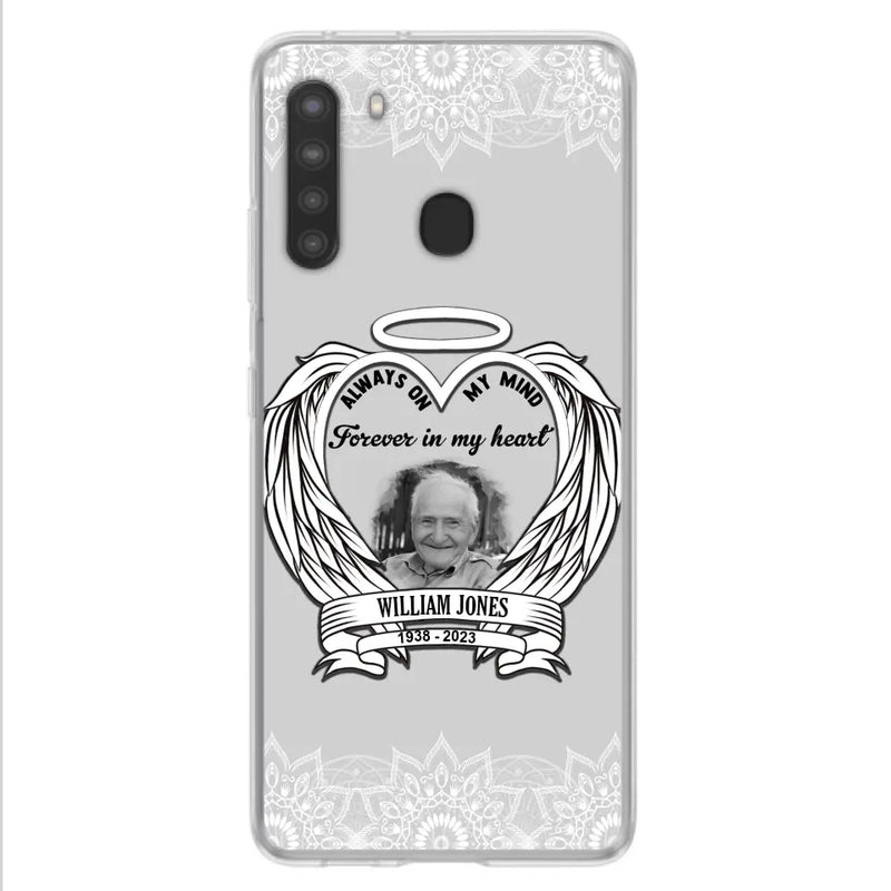 Personalized Memorial Phone Case - Upload Photo - Memorial Gift Idea For Family Member - Always On My Mind Forever in My Heart - Case For iPhone/Samsung