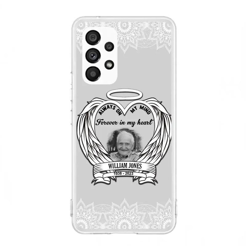 Personalized Memorial Phone Case - Upload Photo - Memorial Gift Idea For Family Member - Always On My Mind Forever in My Heart - Case For iPhone/Samsung