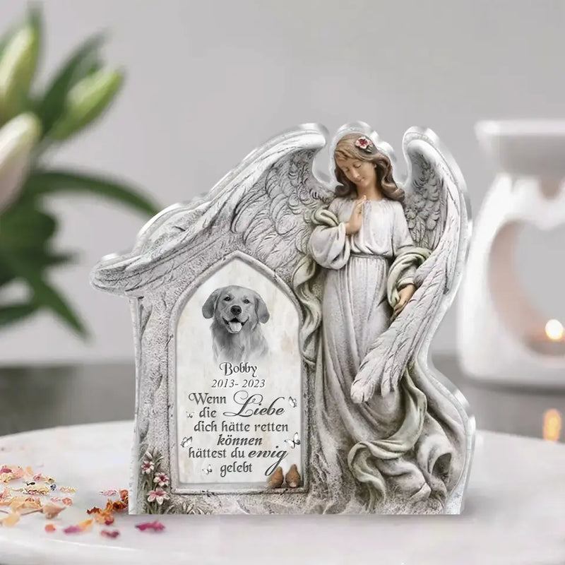 Personalized Angel Wings Acrylic Plaque - Upload Photo - Memorial Gift Idea For Christmas/Pet Lover - Wenn Die Liebe Dich Hätte Retten Können, Hättest Du Ewig Gelebt (German Version)