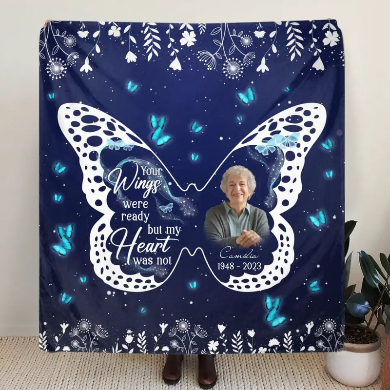 Personalized Memorial Fleece Throw Blanket/Quilt - Upload Photo - Memorial Gift Idea For Family Member - Your Wings Were Ready But My Heart Was Not