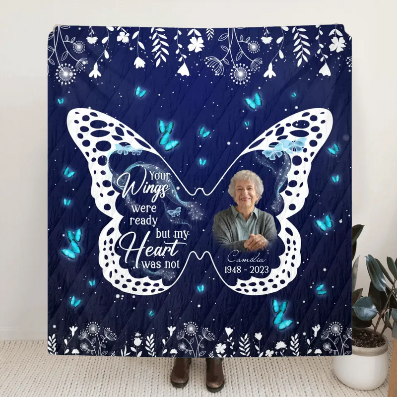 Personalized Memorial Fleece Throw Blanket/Quilt - Upload Photo - Memorial Gift Idea For Family Member - Your Wings Were Ready But My Heart Was Not