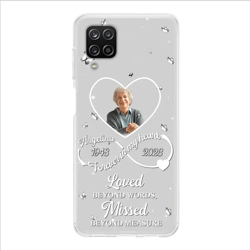 Personalized Memorial Phone Case - Upload Photo - Memorial Gift Idea For Family Member - Loved Beyond Words, Missed Beyond Measure  - Case For iPhone/Samsung