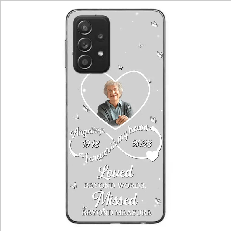 Personalized Memorial Phone Case - Upload Photo - Memorial Gift Idea For Family Member - Loved Beyond Words, Missed Beyond Measure  - Case For iPhone/Samsung