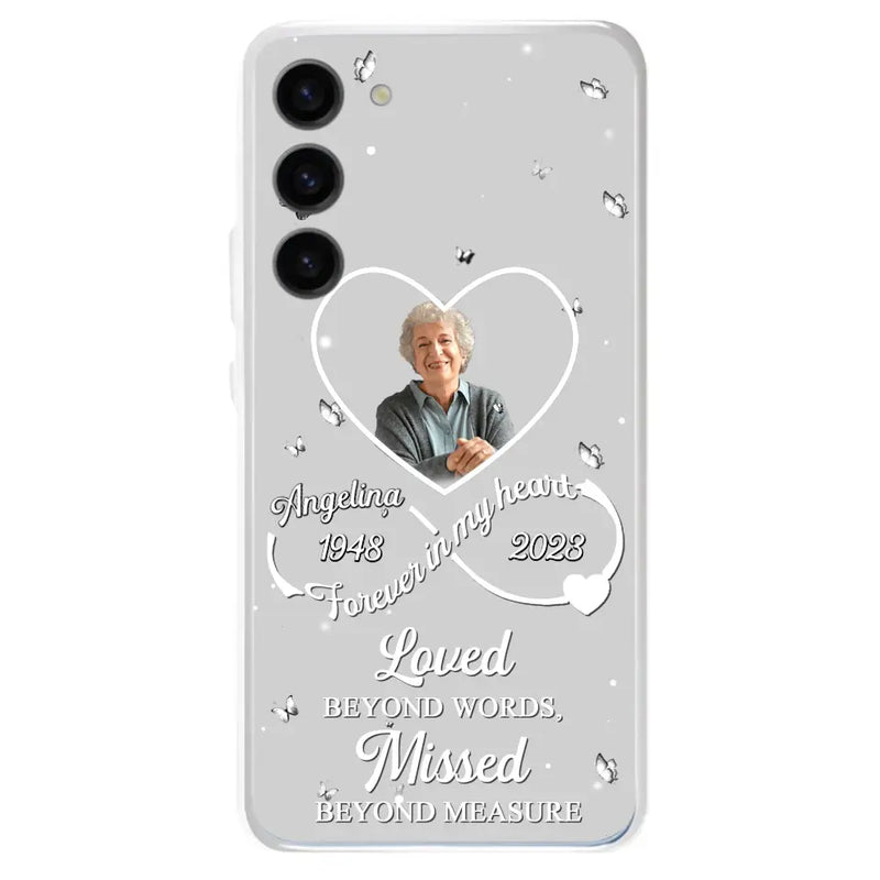Personalized Memorial Phone Case - Upload Photo - Memorial Gift Idea For Family Member - Loved Beyond Words, Missed Beyond Measure  - Case For iPhone/Samsung
