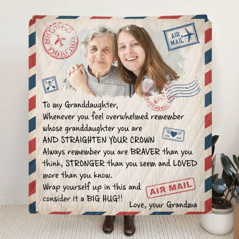 Personalized To My Granddaughter Quilt/Fleece Throw Blanket - Upload Photo - Wrap Yourself Up In This And Consider It A Big Hug