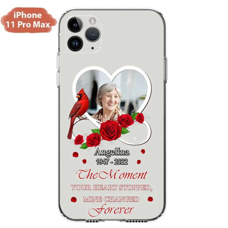 Personalized Memorial Phone Case - Upload Photo - Memorial Gift Idea For Family Member - The Moment Your Heart Stopped Mine Changed Forever - Case For iPhone/Samsung