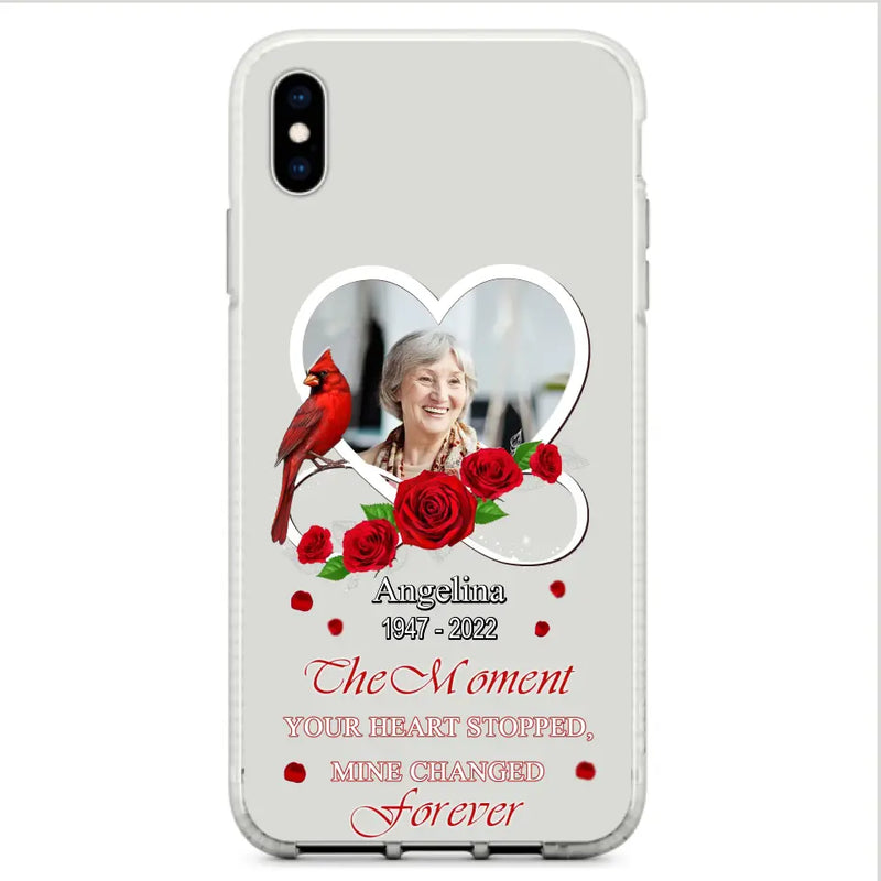 Personalized Memorial Phone Case - Upload Photo - Memorial Gift Idea For Family Member - The Moment Your Heart Stopped Mine Changed Forever - Case For iPhone/Samsung